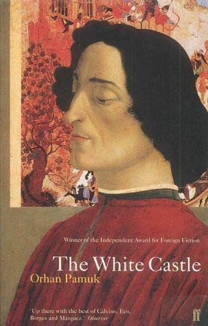 The White Castle (Paperback, 2001, Faber and Faber)