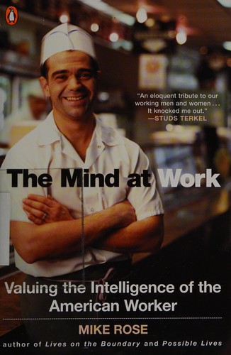 The mind at work (2005, Penguin Books)