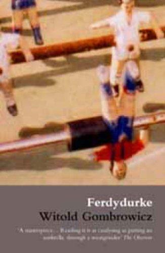 Ferdydurke (2005, Marion Boyars)