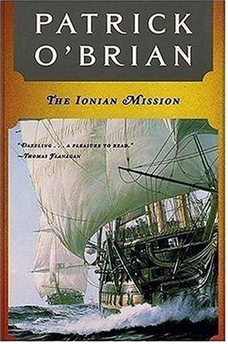 The Ionian Mission (Aubrey Maturin Series) (1991, W. W. Norton & Company)