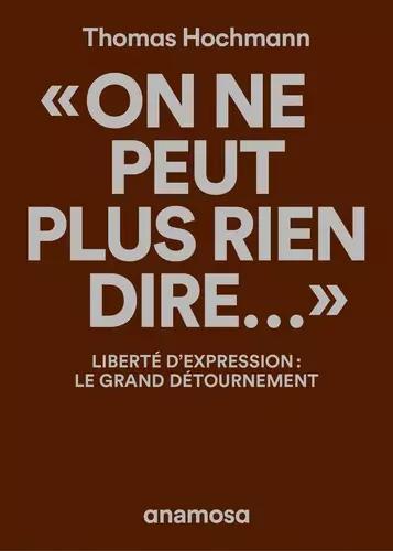 "On ne peut plus rien dire..." (French language, 2025)
