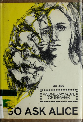 Go ask Alice. (Hardcover, 1971, Prentice-Hall)