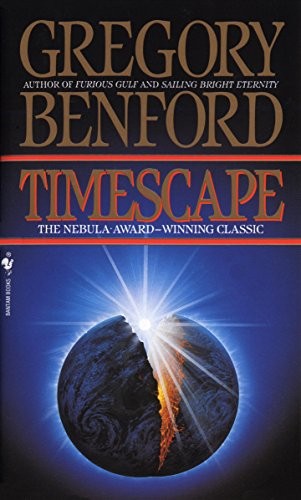 Timescape: A Novel (2010, Spectra)