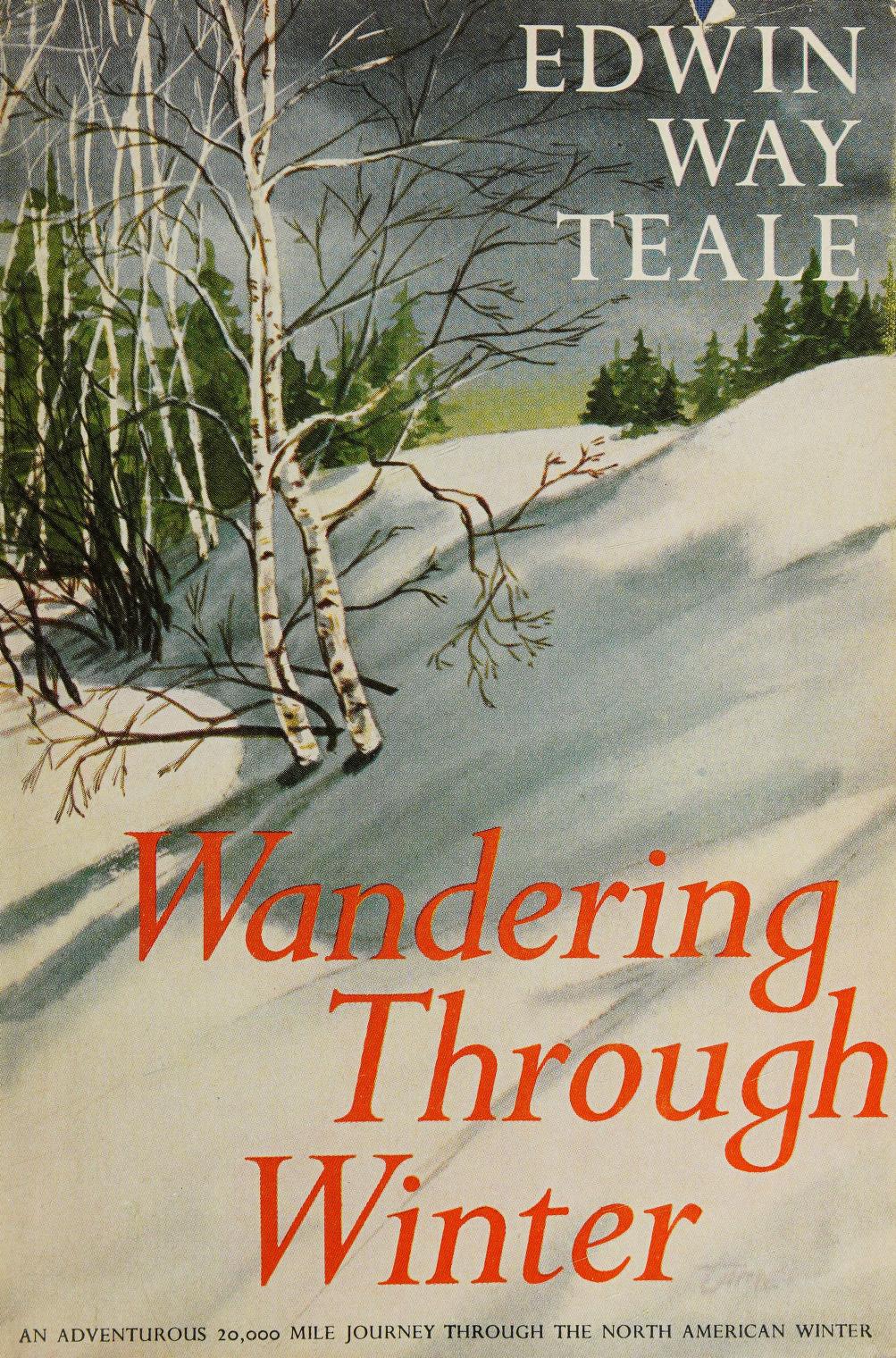 Wandering Through Winter (Hardcover, 1965, Dodd, Mead)