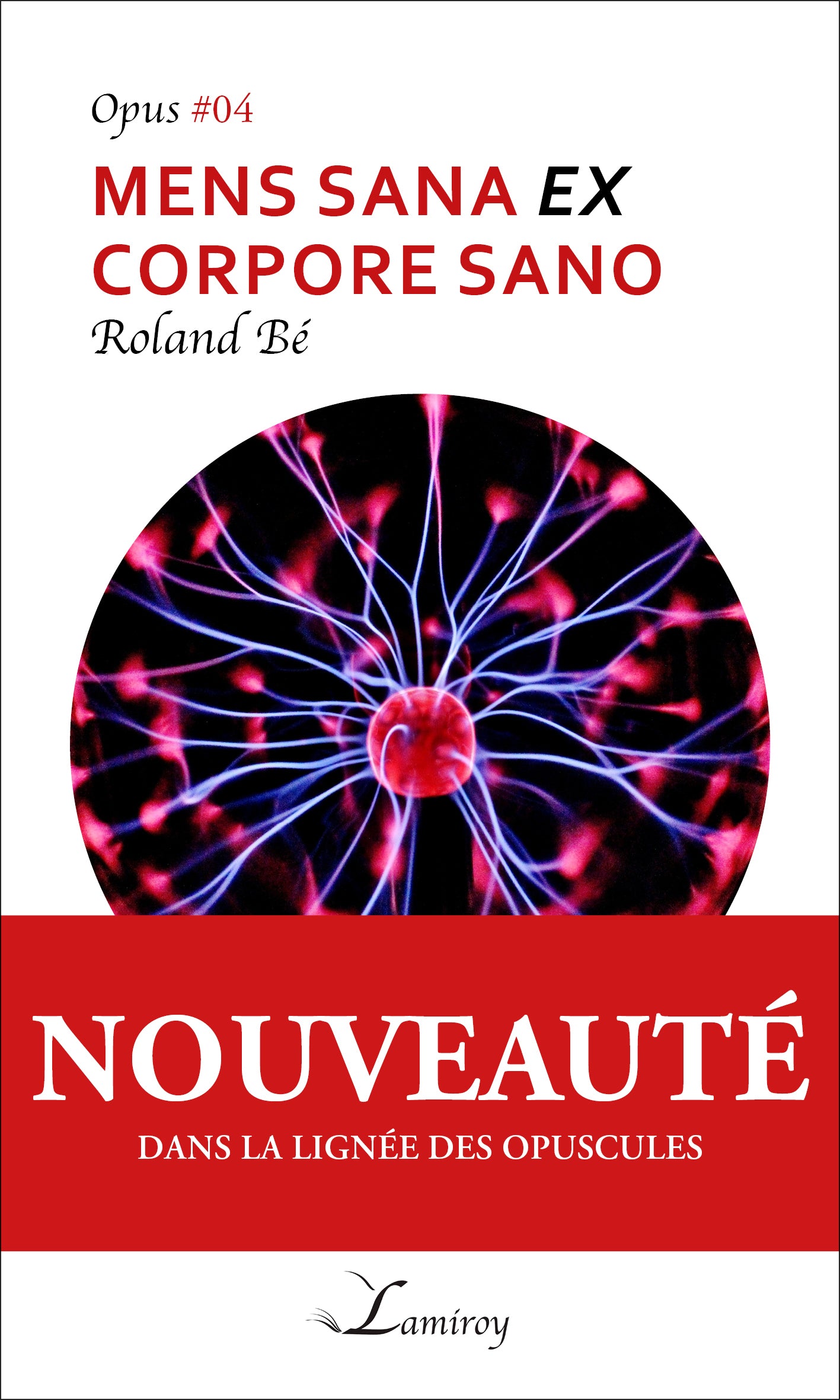 Mens sana EX corpore sano Opus (Paperback, Français language, Lamiroy)