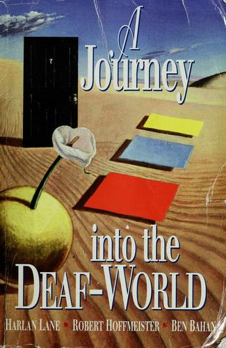 A Journey Into the Deaf-World (Paperback, 1996, DawnSignPress)