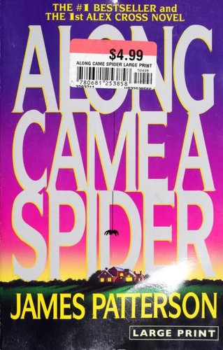 Along came a spider (2009, Little, Brown and Co.)