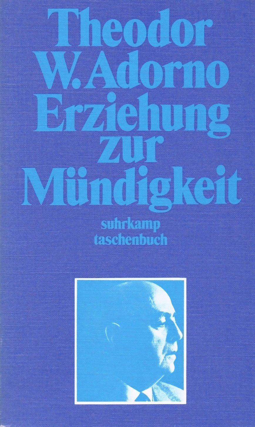 Erziehung zur Mündigkeit (Paperback, German language, 1970, Suhrkamp Verlag)