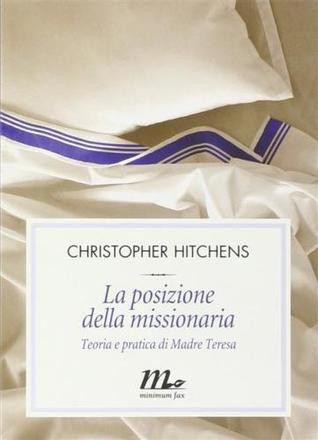 La posizione della missionaria (Paperback, Italian language, 2014, Minimum Fax)