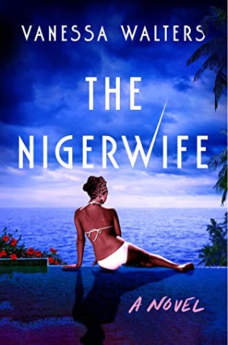 The Nigerwife (Hardcover, 2023, Atria Books)