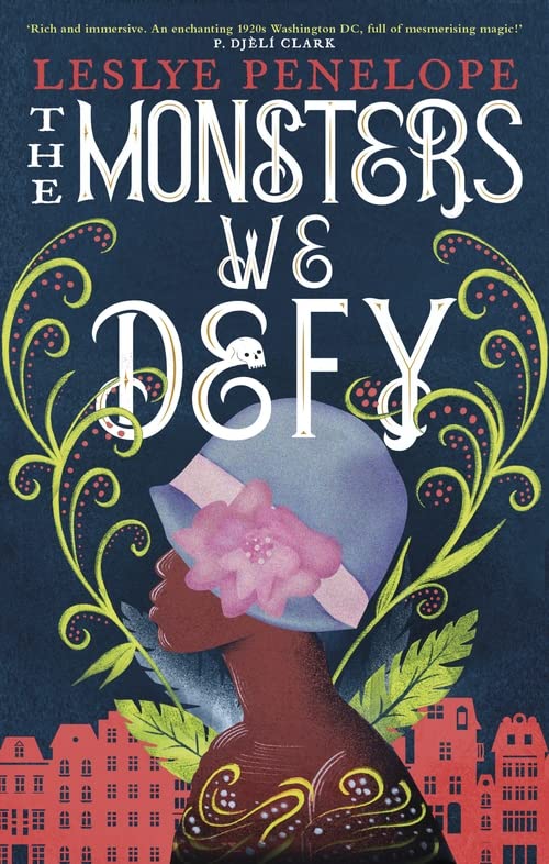 The Monsters We Defy (2022, Little, Brown Book Group Limited)