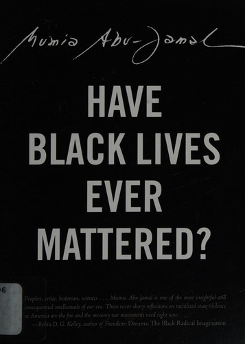 Have Black lives ever mattered? (2017, City Lights Books)