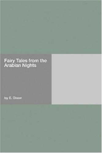 Fairy Tales from the Arabian Nights (2006, Hard Press)