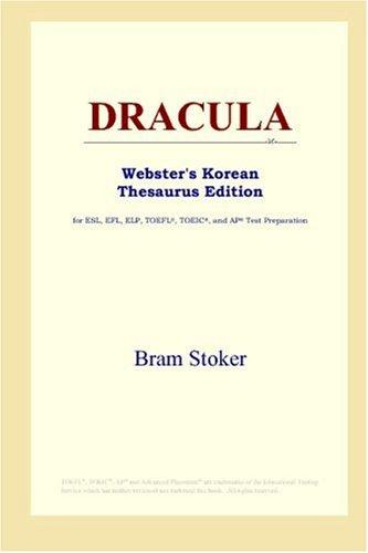 DRACULA (Webster's Korean Thesaurus Edition) (2006, ICON Group International, Inc.)
