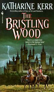 The Bristling Wood (Deverry Series, Book Three) (1990, Spectra)