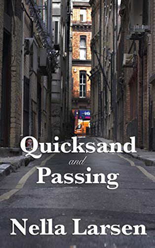 Quicksand and Passing (2018, Wilder Publications)