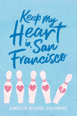Keep My Heart in San Francisco (Paperback, 2021, Simon & Schuster Books for Young Readers)