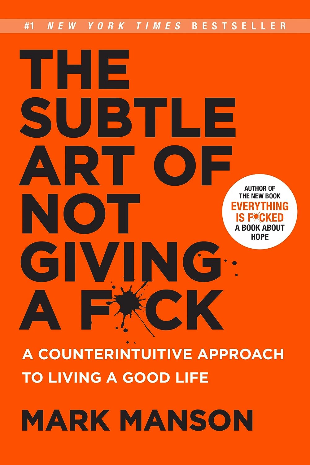 Subtle Art of Not Giving a Fuck (2022, Independently Published)