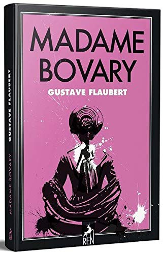 Madame Bovary (Paperback, 2019, Ren Kitap)