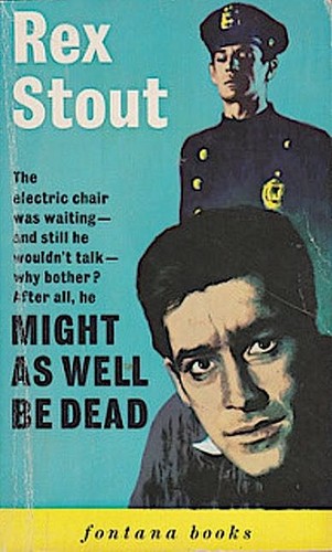 Might as well be dead (Paperback, 1963, Fontana)