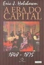 A era do capital : 1848-1875 (Portuguese language, 2002)