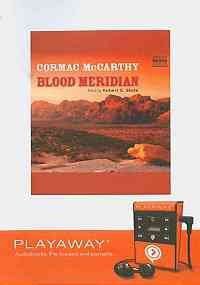 Blood Meridian (EBook, 2009, Naxos Audiobooks Ltd)