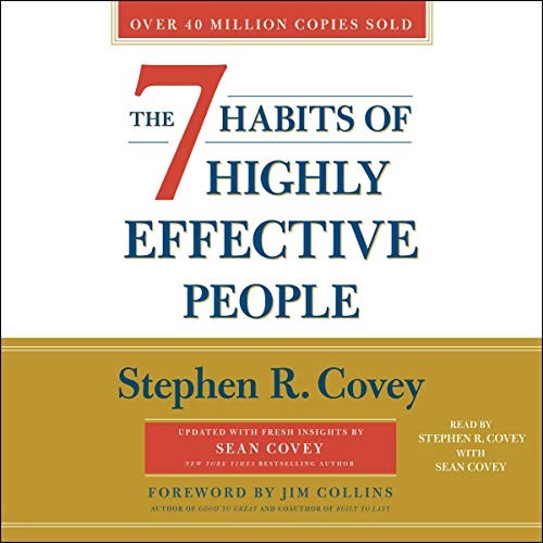 The 7 Habits of Highly Effective People (AudiobookFormat, 2020, Simon & Schuster Audio and Blackstone Publishing)