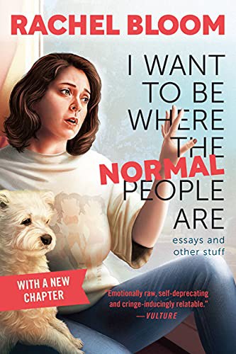 I Want to Be Where the Normal People Are (Paperback, 2022, Grand Central Publishing)