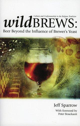 Wild brews (Paperback, 2014, Brewers Publications)