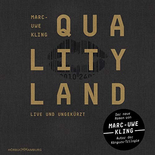 Qualityland (AudiobookFormat, German language, 2017, Hörbuch Hamburg)