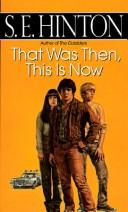 That was then, this is now. (1989, Gollancz)