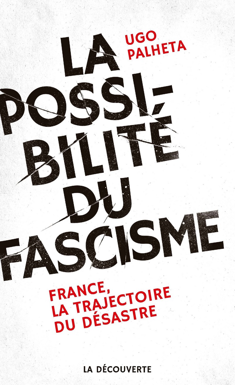 La possibilité du fascisme (Paperback, Français language, La Découverte)