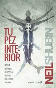 Tu pez interior (2015, Capitán Swing, Capitán Swing Libros)