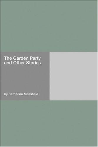 The Garden Party and Other Stories (Paperback, 2006, Hard Press)