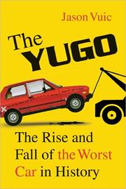 The Yugo (2009, Hill and Wang)