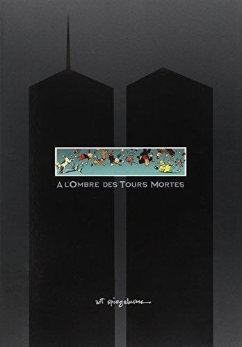 À l'ombre des tours mortes (French language, 2004)