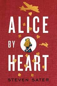 Alice by Heart (2020, Penguin Young Readers Group)