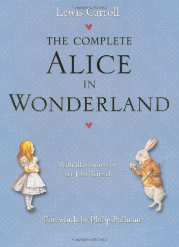 The Complete Alice in Wonderland. In 2 Vol. (Paperback, 2007, Macmillan Children's Books)