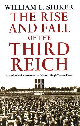 Rise and Fall of the Third Reich (2001, Penguin Random House)