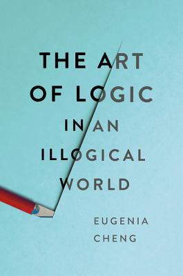 The art of logic in an illogical world (2018)