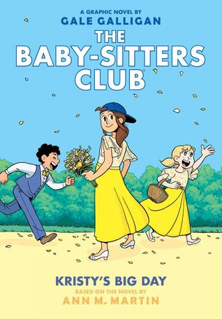 Kristy’s Big Day (2019, Scholastic)