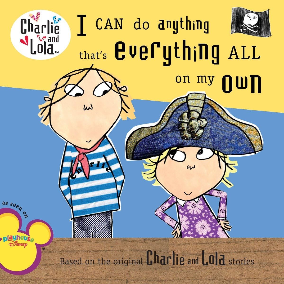 I Can Do Anything That's Everything All on My Own (2008, Puffin Books)