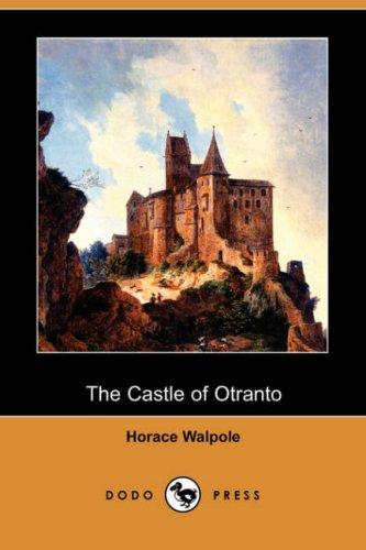 The Castle of Otranto (Dodo Press) (2007, Dodo Press)