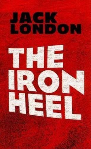 The iron heel (2009, Dover Publications)