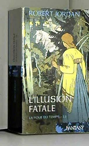 L'illusion fatale (French language)