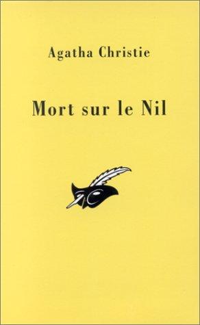 Mort sur le Nil (Paperback, 1993, Librairie des Champs-Elysées)