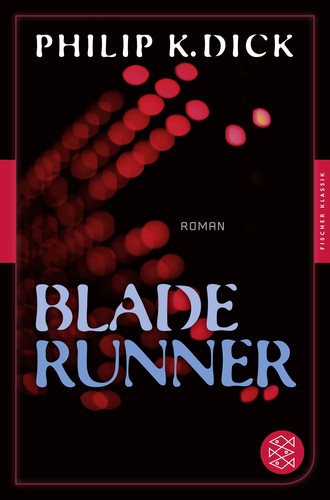 Blade Runner (Paperback, German language, 2014, FISCHER Taschenbuch)
