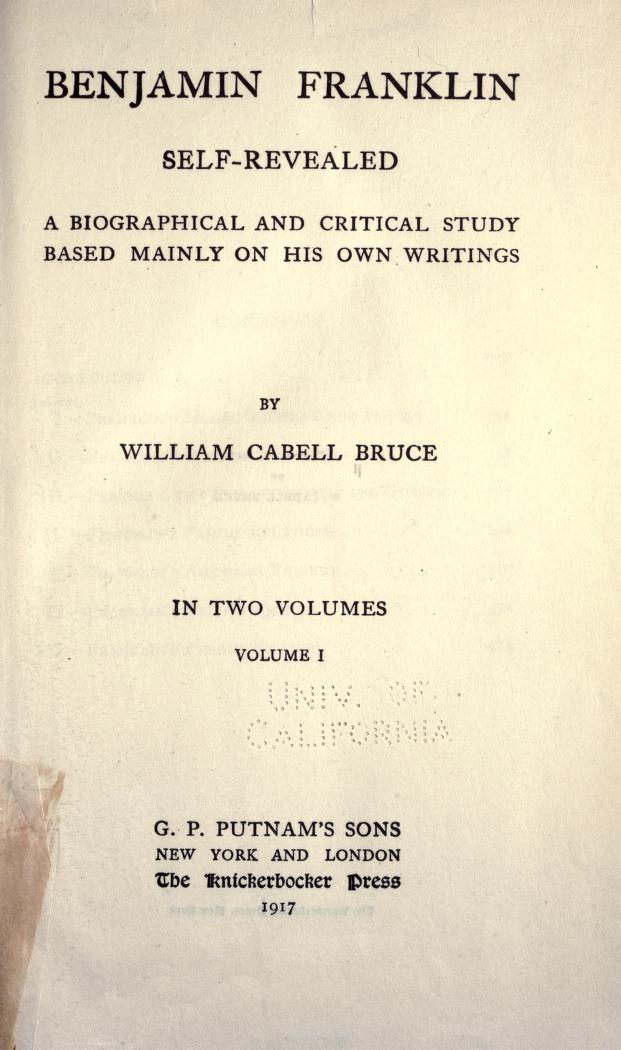 Benjamin Franklin, Self-Revealed (Hardcover, 1917, G.P. Putnam's Sons)