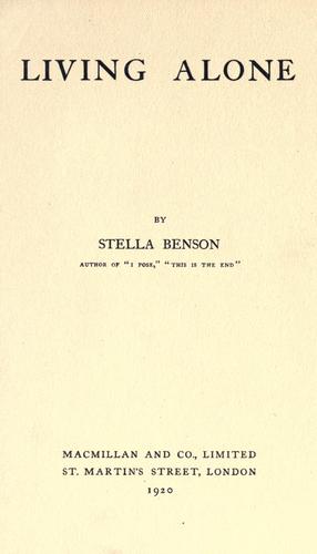 Living alone (1919, Macmillan)