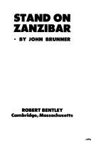 Stand on Zanzibar (1979, R. Bentley)